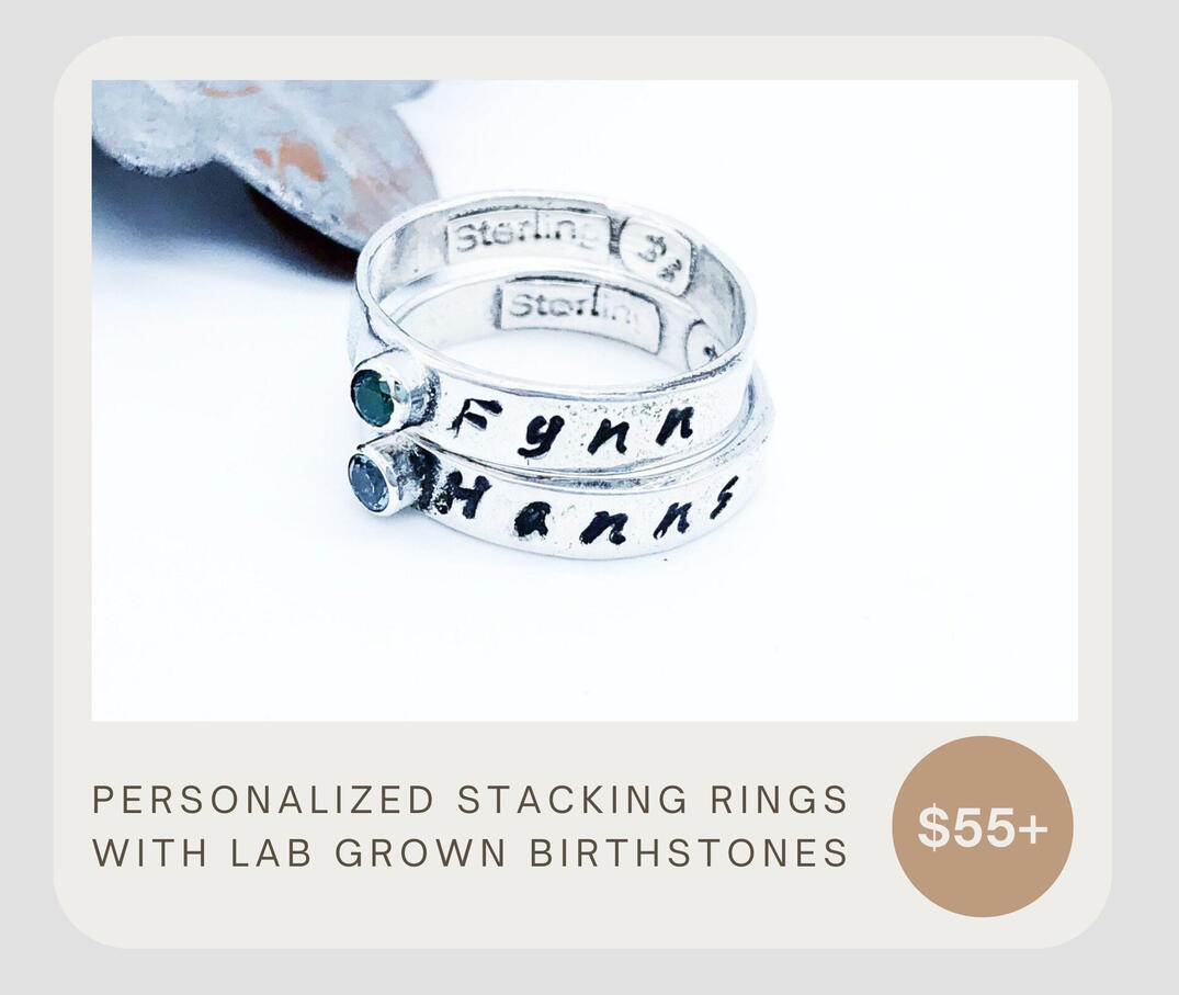 Handmade rings with lab grown birthstones (these gemstones are identical chemically, physically, and optically to the mined version of the gemstone). Pick the number of rings, names, and birthstones.