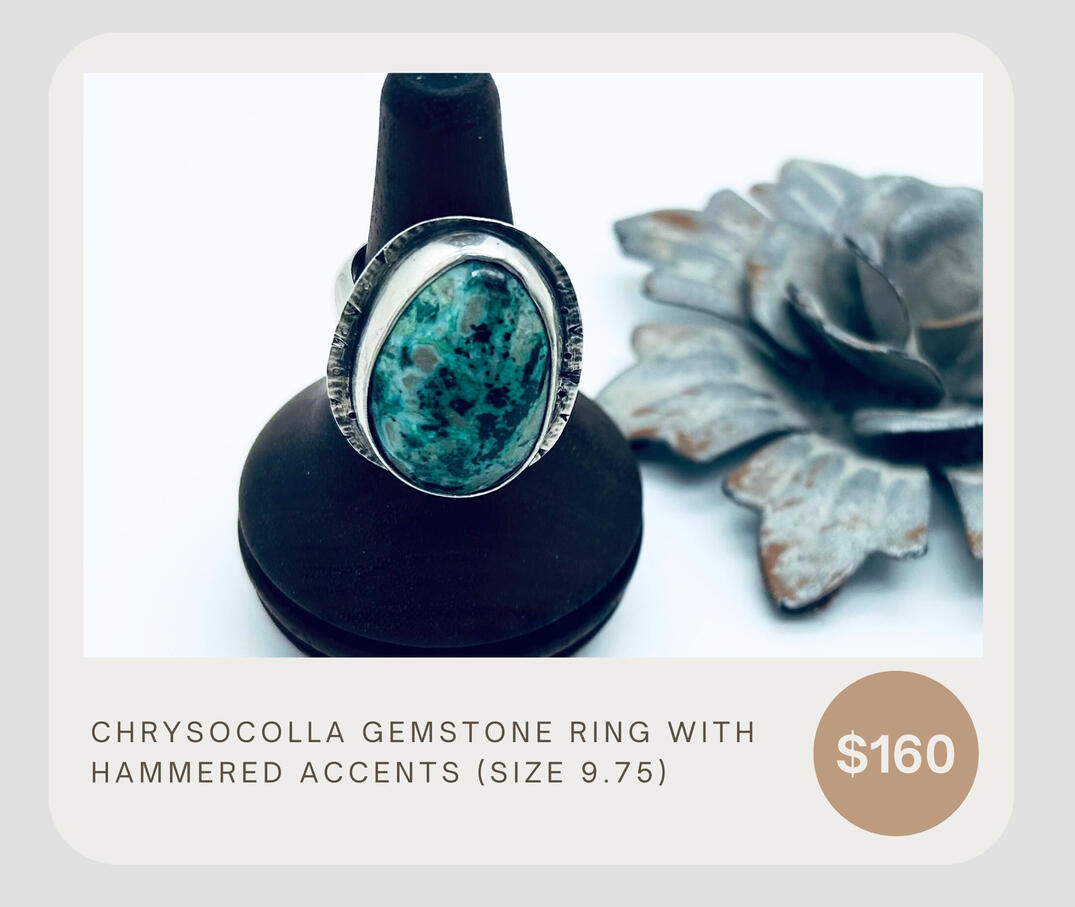 Stunning Chrysocolla gemstone in this sterling silver statement ring. This is a hand cut stone, set, with hammered accents. This ring is currently available in size 9.75